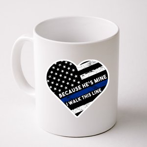 Because He's Mine I Walk This Line Back The Blue Coffee Mug