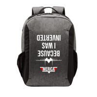 Because I Was Inverted Jet Fighter Vector Backpack