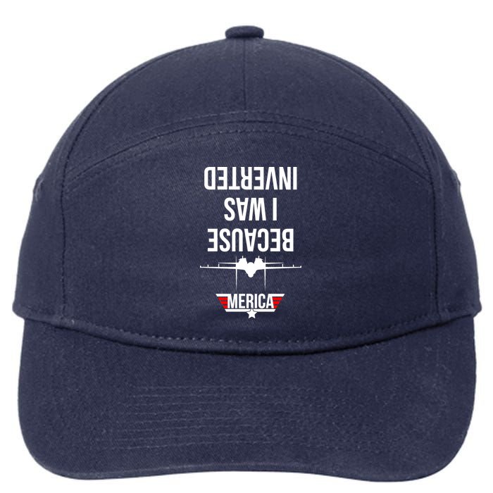 Because I Was Inverted Jet Fighter 7-Panel Snapback Hat