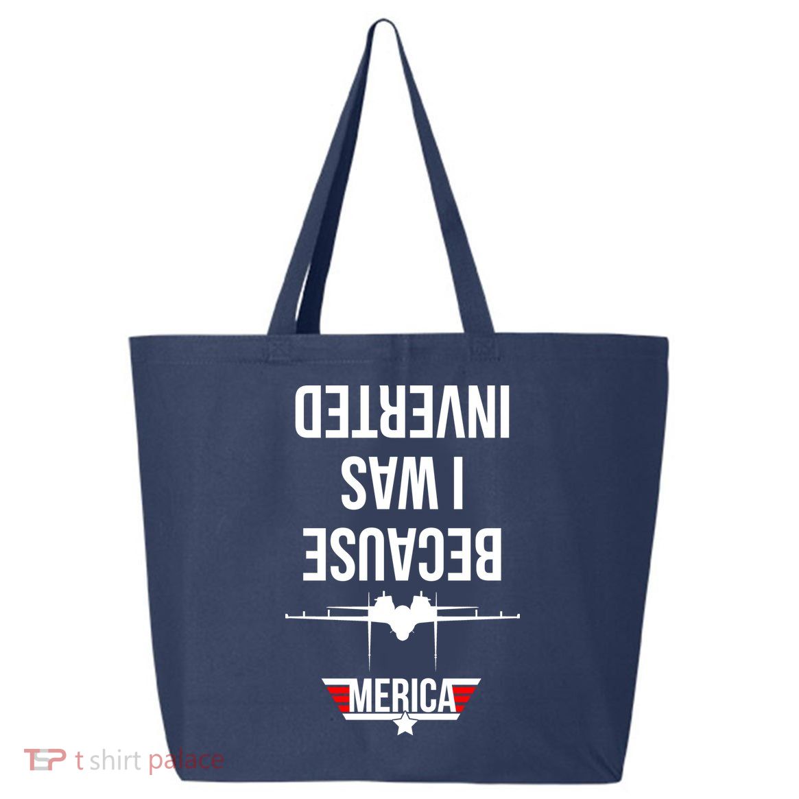 Because I Was Inverted Jet Fighter 25L Jumbo Tote
