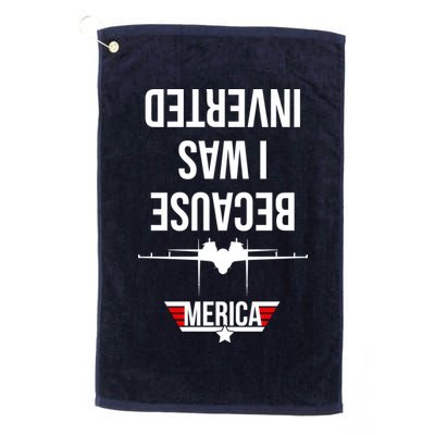 Because I Was Inverted Jet Fighter Golf Towel