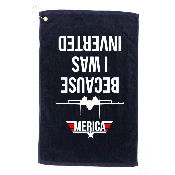 Because I Was Inverted Jet Fighter Golf Towel