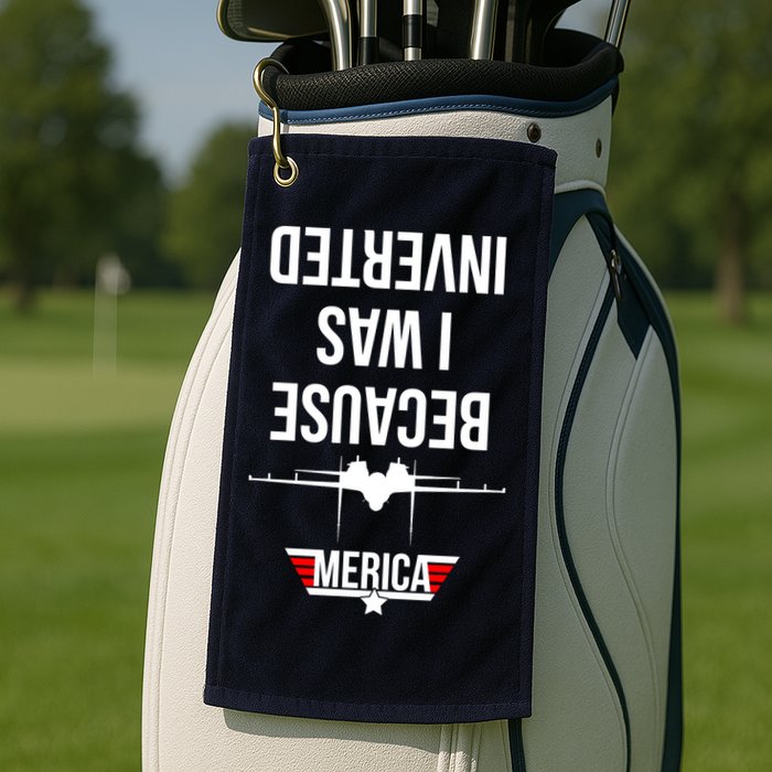 Because I Was Inverted Jet Fighter Golf Towel