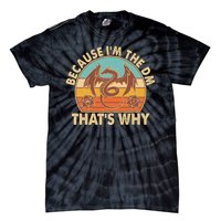 Because I'm the DM That's Why Vintage Tie-Dye T-Shirt