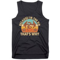 Because I'm the DM That's Why Vintage Tank Top