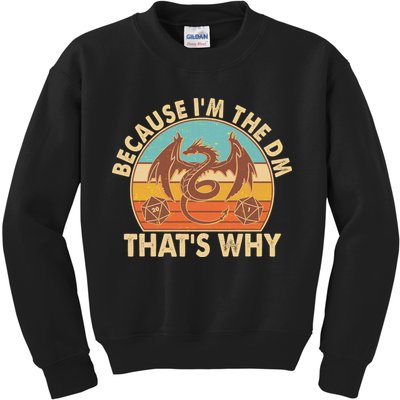 Because I'm the DM That's Why Vintage Kids Sweatshirt