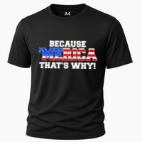 Because Merica Thats Why Cooling Performance Crew T-Shirt