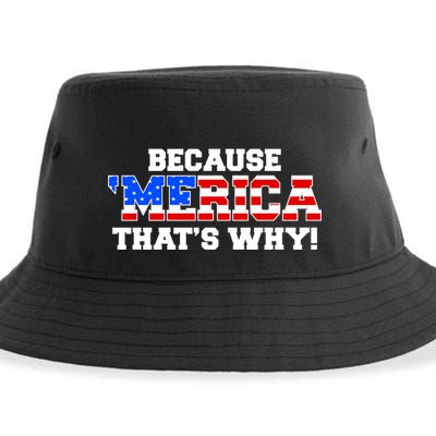 Because Merica Thats Why Sustainable Bucket Hat