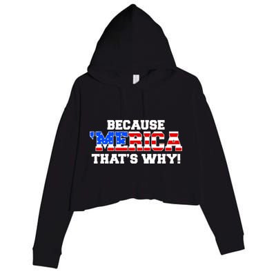 Because Merica Thats Why Crop Fleece Hoodie