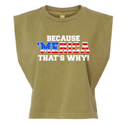 Because Merica Thats Why Garment-Dyed Women's Muscle Tee