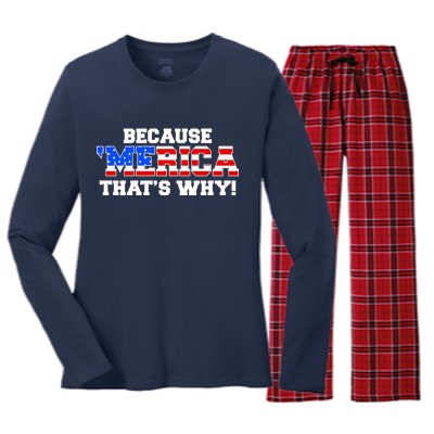 Because Merica Thats Why Women's Long Sleeve Flannel Pajama Set 