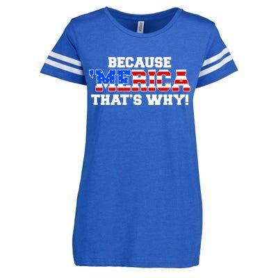 Because Merica Thats Why Enza Ladies Jersey Football T-Shirt