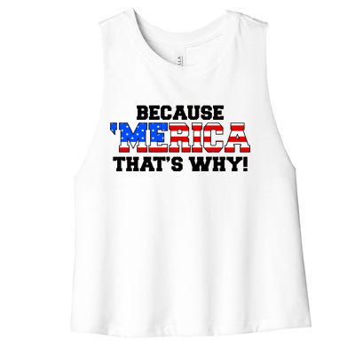 Because Merica Thats Why Women's Racerback Cropped Tank