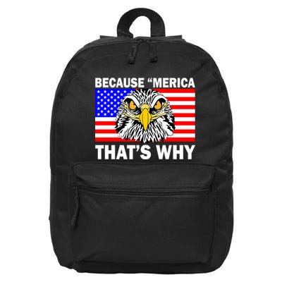 Because 'Merica That's Why! Eagle 16 in Basic Backpack