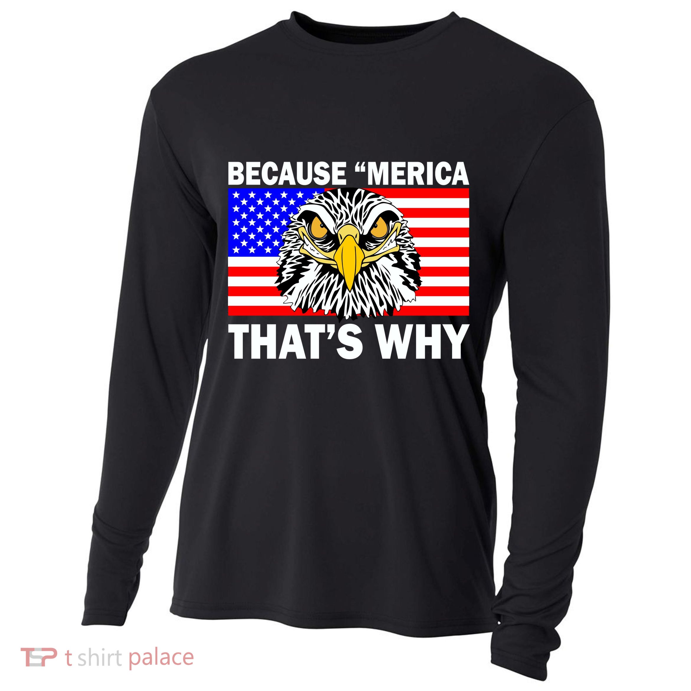 Because 'Merica That's Why! Eagle Cooling Performance Long Sleeve Crew