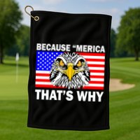 Because 'Merica That's Why! Eagle Golf Towel
