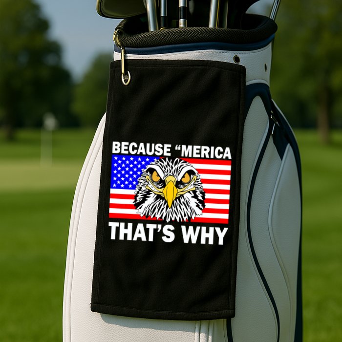 Because 'Merica That's Why! Eagle Golf Towel