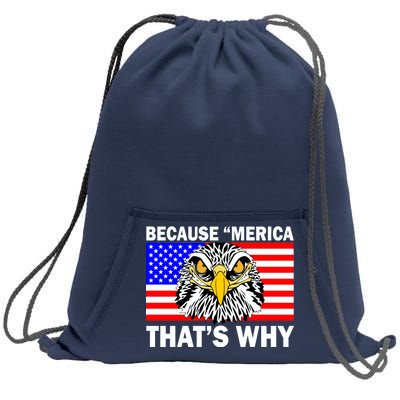 Because 'Merica That's Why! Eagle Sweatshirt Cinch Pack Bag