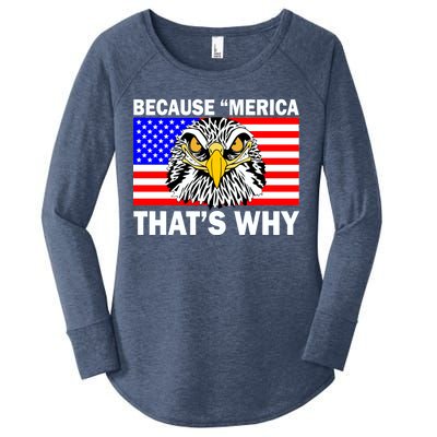 Because 'Merica That's Why! Eagle Women's Perfect Tri Tunic Long Sleeve Shirt