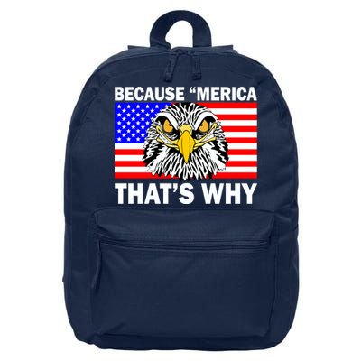 Because 'Merica That's Why! Eagle 16 in Basic Backpack