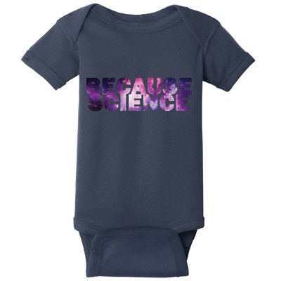 Because Science Baby Bodysuit
