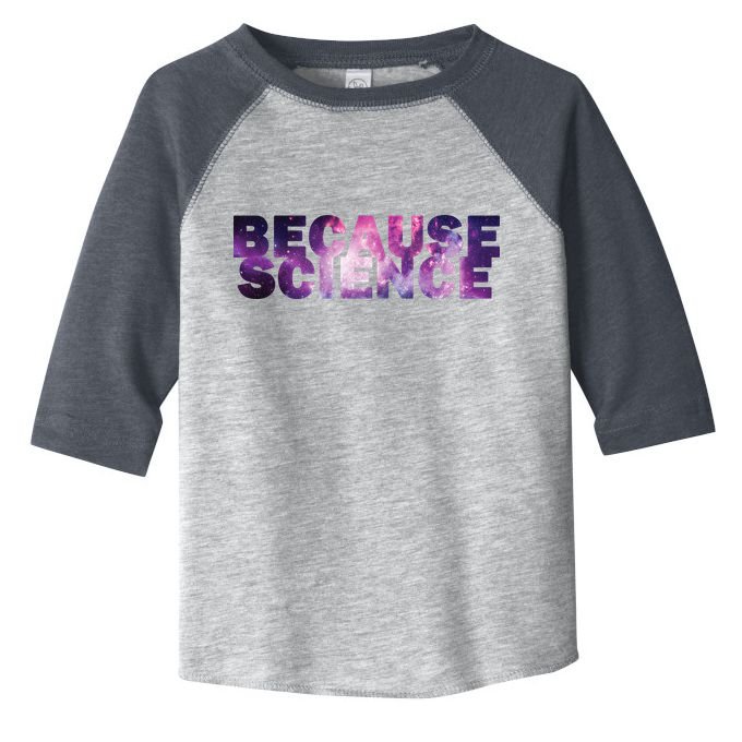 Because Science Toddler Fine Jersey T-Shirt