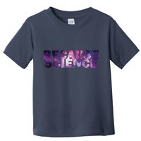 Because Science Toddler T-Shirt