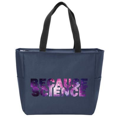 Because Science Zip Tote Bag