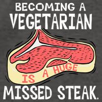 Becoming A Vegetarian is a Huge Missed Steak Vector Backpack