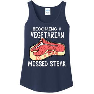 Becoming A Vegetarian is a Huge Missed Steak Ladies Essential Tank