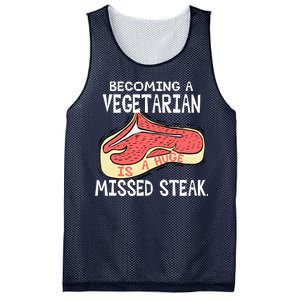 Becoming A Vegetarian is a Huge Missed Steak Mesh Reversible Basketball Jersey Tank