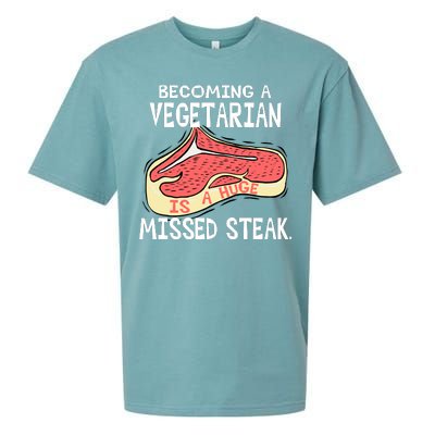 Becoming A Vegetarian is a Huge Missed Steak Sueded Cloud Jersey T-Shirt