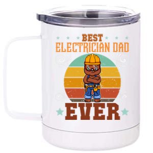 Best Electrician Dad Ever Electronics Engineer Gift 12 oz Stainless Steel Tumbler Cup