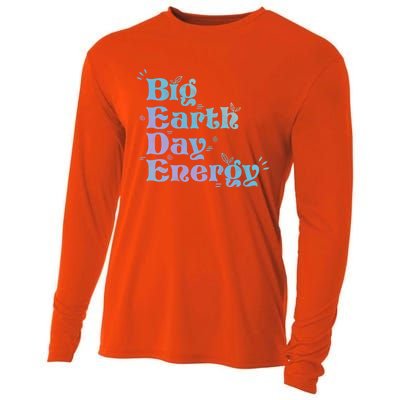 Big Earth Day Energy Environt Activist Earth Day Gift Cooling Performance Long Sleeve Crew