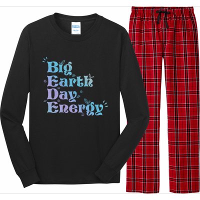 Big Earth Day Energy Environt Activist Earth Day Gift Long Sleeve Pajama Set