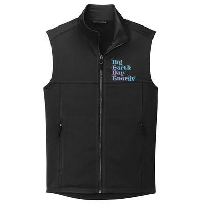 Big Earth Day Energy Environt Activist Earth Day Gift Collective Smooth Fleece Vest