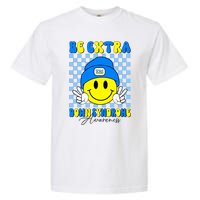 Be Extra Down Syndrome Awareness Yellow And Blue Smile Face Garment-Dyed Heavyweight T-Shirt