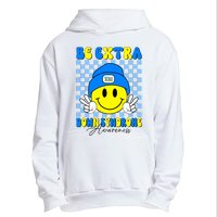 Be Extra Down Syndrome Awareness Yellow And Blue Smile Face Urban Pullover Hoodie