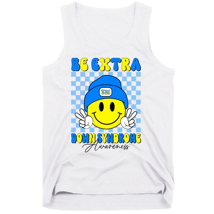 Be Extra Down Syndrome Awareness Yellow And Blue Smile Face Tank Top