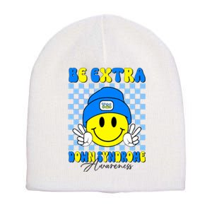 Be Extra Down Syndrome Awareness Yellow And Blue Smile Face Short Acrylic Beanie