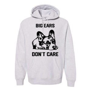 big ears don't care Corgi Premium Hoodie