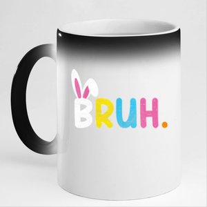 Bruh Easter Day Meme Funny Saying Bro Greeting Teens 11oz Black Color Changing Mug