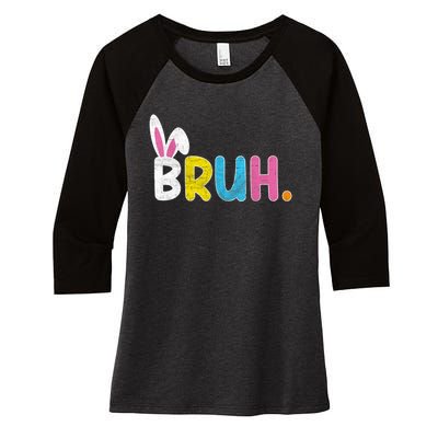 Bruh Easter Day Meme Funny Saying Bro Greeting Teens Women's Tri-Blend 3/4-Sleeve Raglan Shirt