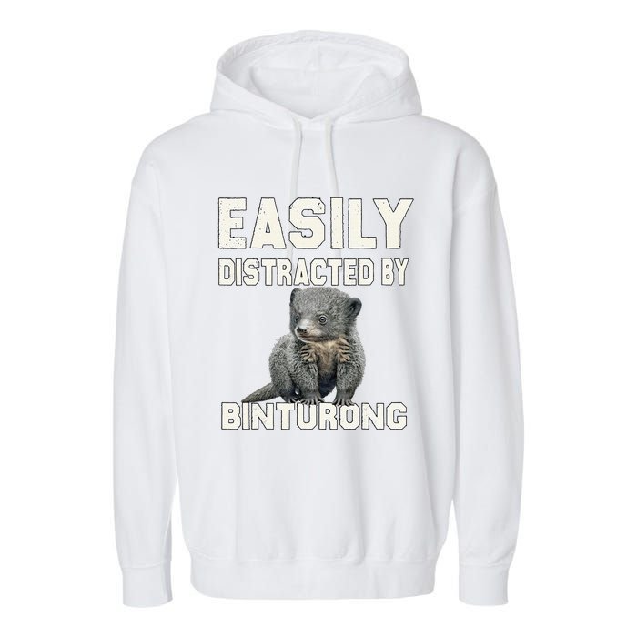 Binturong Easily Distracted By Binturong Garment-Dyed Fleece Hoodie