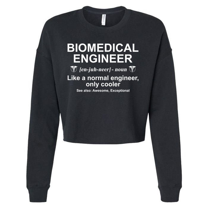 Biomedical Engineer Definition Funny Biomedical Engineering Gift Cropped Pullover Crew