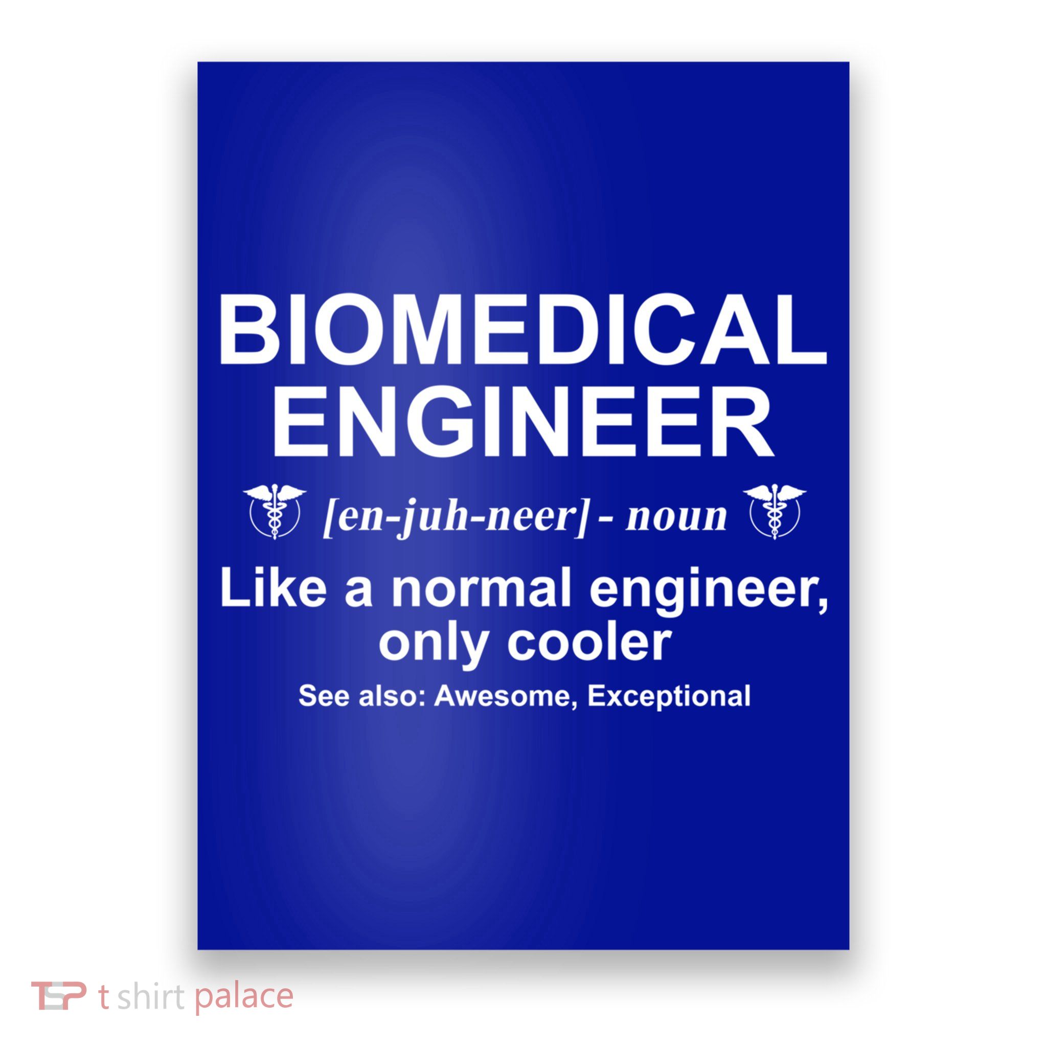 Biomedical Engineer Definition Funny Biomedical Engineering Gift Poster