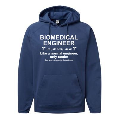 Biomedical Engineer Definition Funny Biomedical Engineering Gift Performance Fleece Hoodie