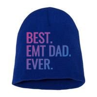 Best Emt Dad Ever Ambulance Worker Fathers Day Ems Workers Meaningful Gift Short Acrylic Beanie