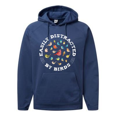 Birdwatching Easily Distracted By Birds Lover Ornithologist Cool Gift Performance Fleece Hoodie