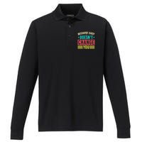 Because Easy Doesn't Change You If It Doesn't Challenge You Performance Long Sleeve Polo
